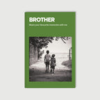 Brother Tell Me Your Story - Prompt Journal