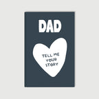 Dad Tell Me Your Story – Prompt Journal