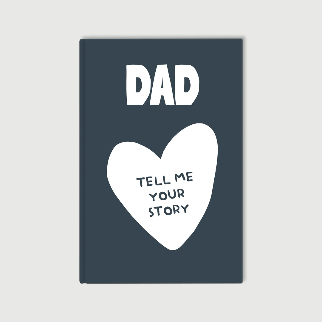 Dad Tell Me Your Story – Prompt Journal