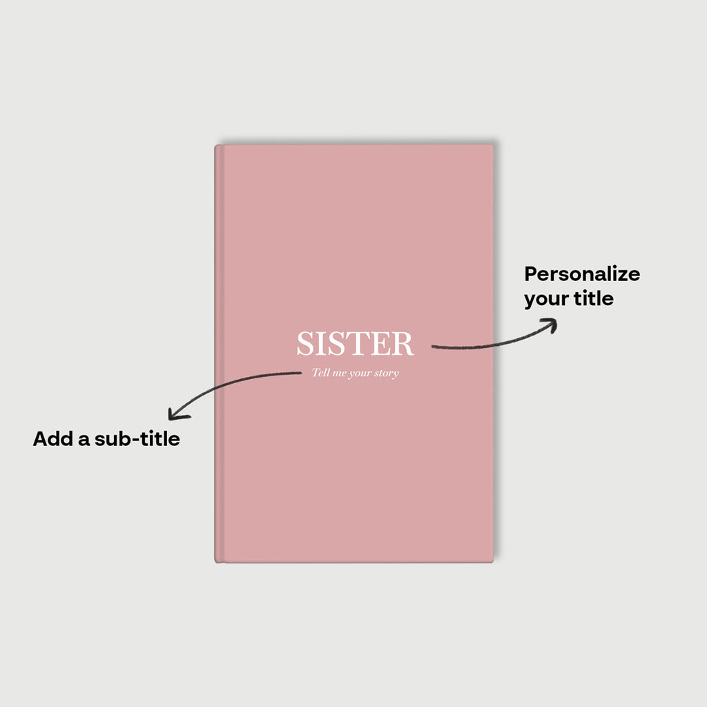 Sister Prompt Journal – Capture Her Story