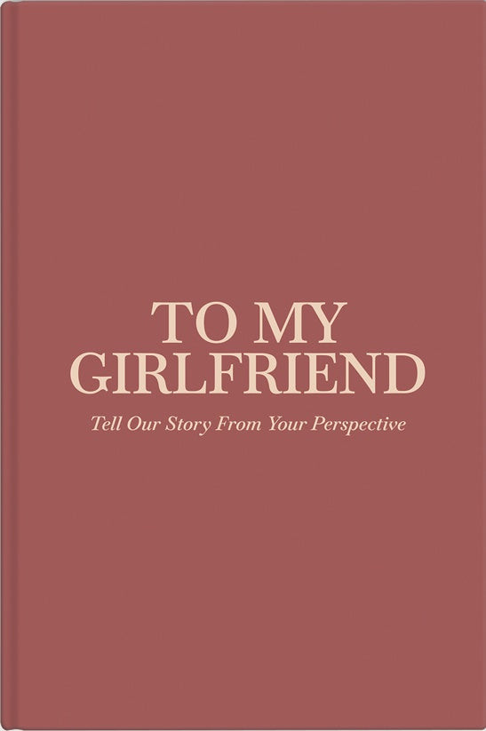 Girlfriend Prompt Journal – Your Story, From Her Perspective