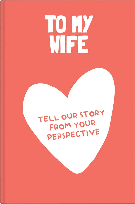 Wife Prompt Journal – Your Story Through Her Eyes